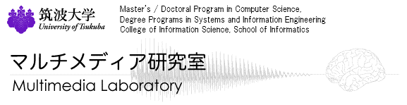 Multimedia Laboratory | University of Tsukuba